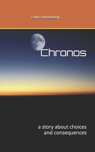 Chronos: a story about choices and consequences