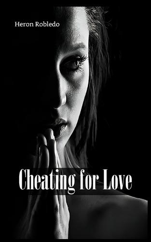 Cheating for Love