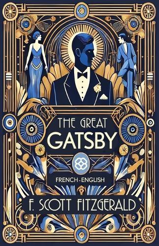 The Great Gatsby: French-English Bilingual Edition