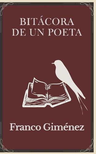 Bitácora de un Poeta