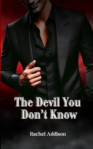 The Devil You Don't Know