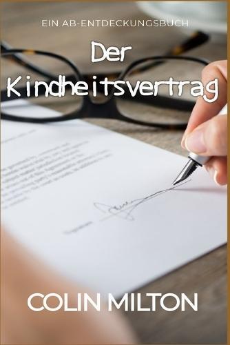Der Kindheitsvertrag: The Infancy Contract