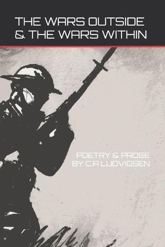 The Wars Outside & the Wars Within