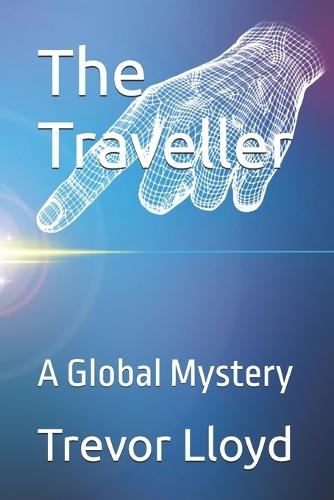 The Traveller: A Global Mystery