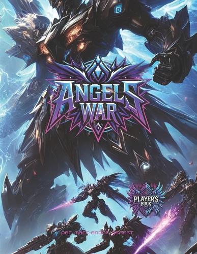 Angels War - Le Livre des Joueurs