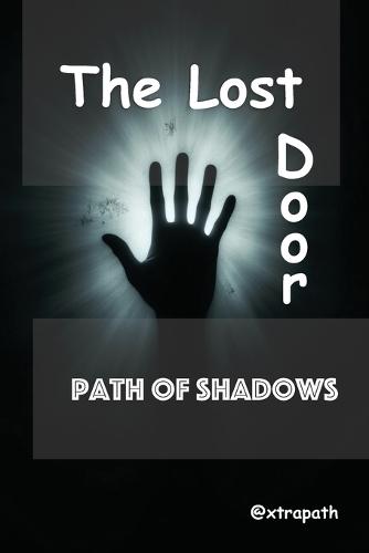 The Lost Door: Path of Shadows