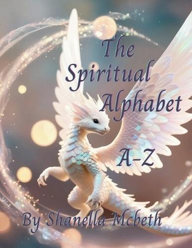 The Spiritual Alphabet A-Z