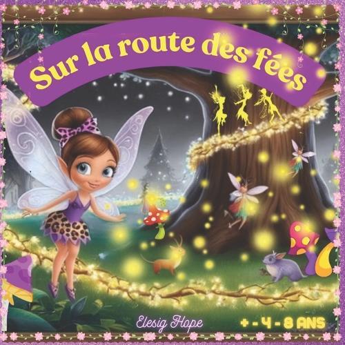 Sur la route des fées