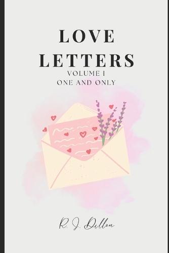 Love Letters: Volume I: One and Only