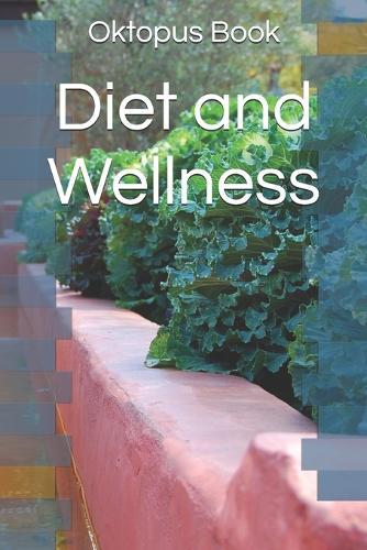 Diet and Wellness