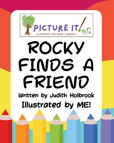 Rocky Finds a Friend