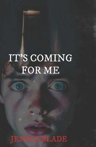 It's Coming For Me