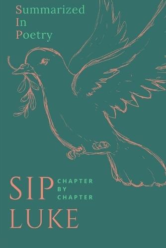 Luke: Simple and Fun Poems Based on the Book of Luke