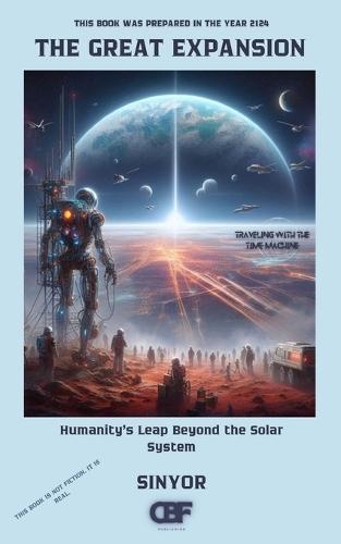 The Great Expansion: Humanity's Leap Beyond the Solar System