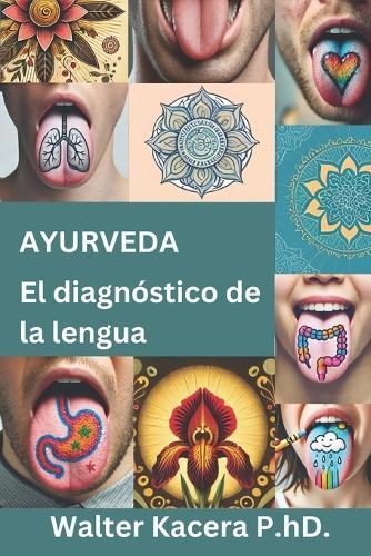 Ayurveda: El diagnóstico de la lengua