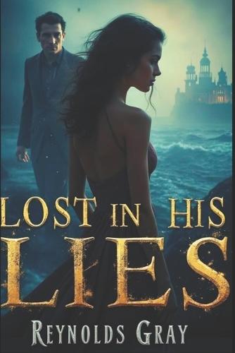 Lost in His Lies