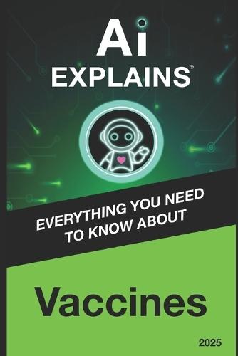 AI Explains: Vaccines