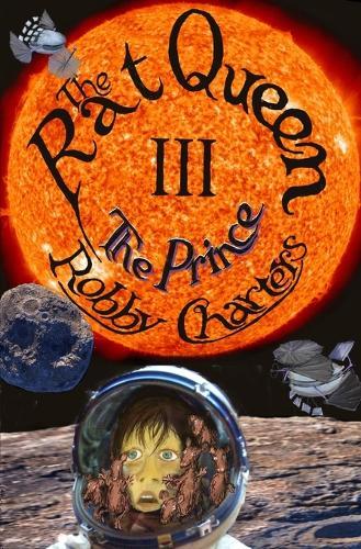 The Rat Queen III: The Prince
