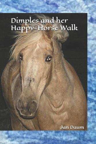 Dimples and the Happy-Horse Walk
