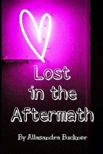 Lost in the Aftermath