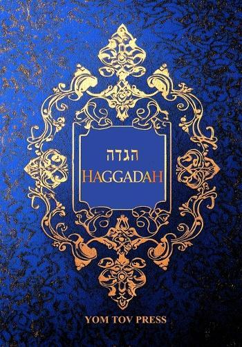 Haggadah for Passover: Passover Haggadah, Tradition, A Simple Passover Seder, Family-Friendly
