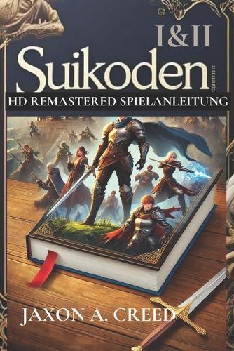 Suikoden I&ii HD Remastered Spielanleitung: Entdecken Sie Strategien und gewinnen Sie groß