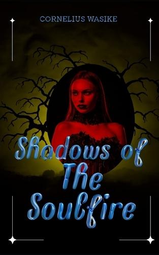 Shadows of the Soulfire