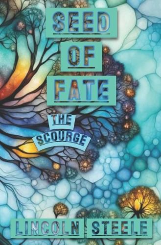 Seed Of Fate: The Scourge