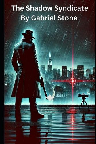 The Shadow Syndicate