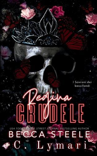Regina crudele