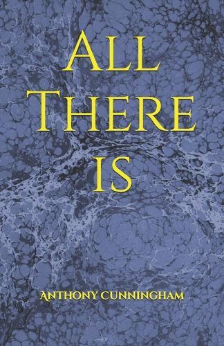 All There Is