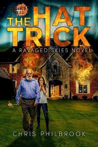 The Hat Trick: A Ravaged Skies Novel