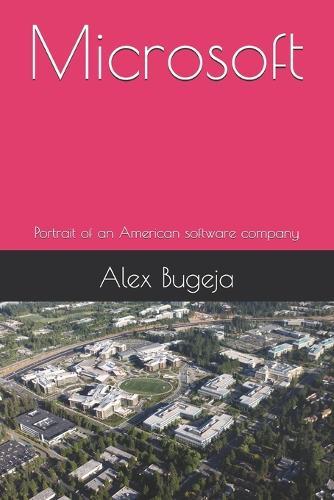 Microsoft: Portrait of an American software company