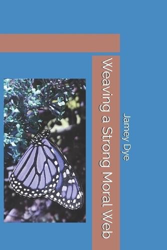 Weaving a Strong Moral Web