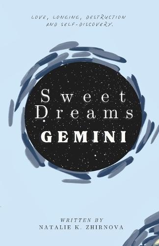 Sweet Dreams Gemini