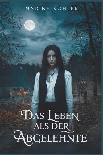 Das Leben als der Abgelehnte: Eine Reise der Stärke, Liebe und Erlösung
