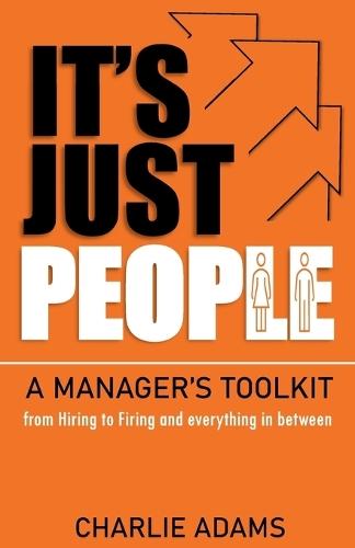 It's Just People: A Manager's Toolkit