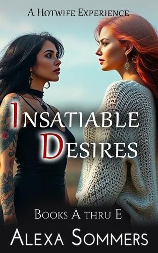 Insatiable Desires: Books - A thru E