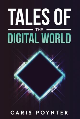 Tales of the Digital World