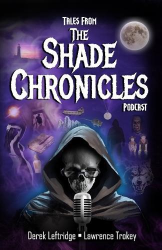 Tales from The Shade Chronicles Podcast