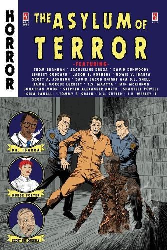 The Asylum of Terror, Vol. 2: Tales of Horror Compiled by Bowie V. Ibarra and Flying Body Press