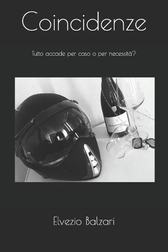 Coincidenze: Accade tutto per caso o per necessità?