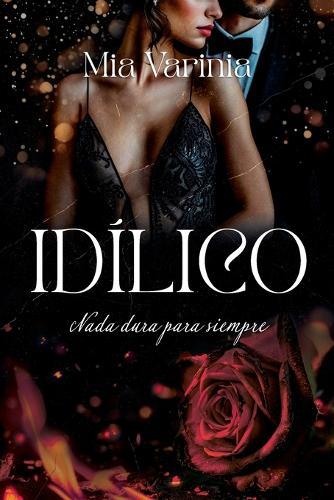 Idílico: Nada dura para siempre