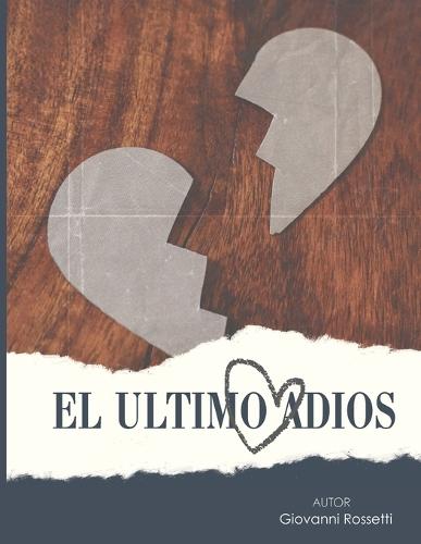 El Último Adiós: The Last Farewell