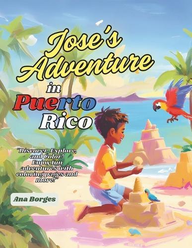 Jose's Adventure in Puerto Rico