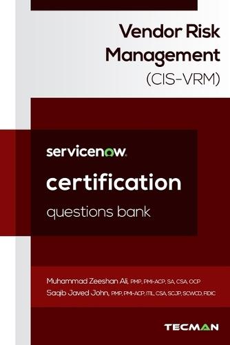 ServiceNow Vendor Risk Management (CIS-VRM) Certification Questions Bank
