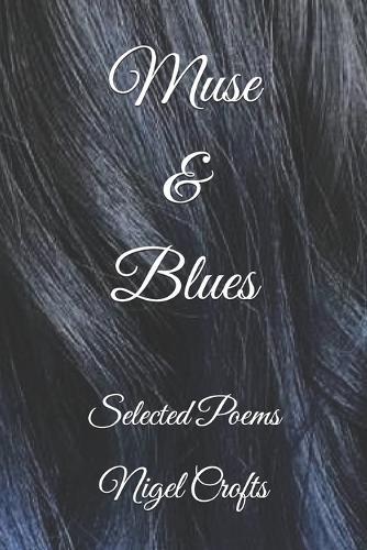 Muse & Blues: Selected Poems