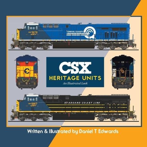 CSX Heritage Locomotives: An Illustrated Look