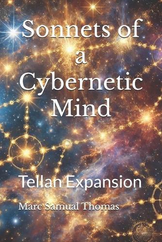 Sonnets of a Cybernetic Mind - Tellan Expansion