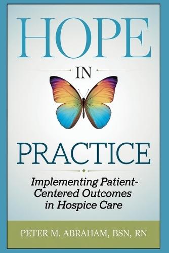HOPE in Action: A Practical Guide to Hospice Assessments